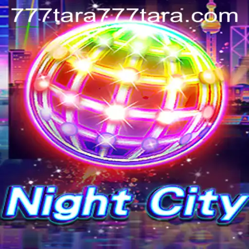 Exploring the Virtual Realm of NightCity: Unveiling the World of Tara777